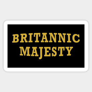 Britannic Majesty Sticker